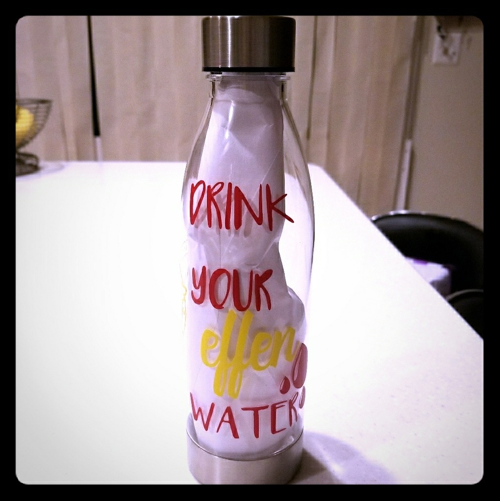 PERSONALIZED WATER BOTTLE "DRINK YOUR EFFEN WATER"